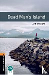 Escott, John - Oxford Bookworms Library: Level 2: Dead Man's Island