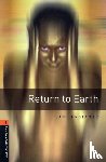 Christopher, John, Binder, Susan - Oxford Bookworms Library: Level 2: Return to Earth