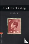 Dainty, Peter - Oxford Bookworms Library: Level 2: The Love of a King