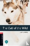 London, Jack, Bullard, Nick - Oxford Bookworms Library: Level 3: The Call of the Wild