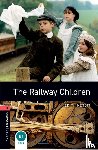 Nesbit, Edith, Escott, John - Oxford Bookworms Library: Level 3: The Railway Children