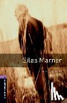 Eliot, George, West, Clare - Oxford Bookworms Library: Level 4:: Silas Marner