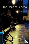 Dexter, Colin - Oxford Bookworms Library: Level 5: The Dead of Jericho