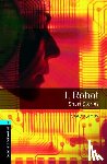 Asimov, Isaac, Akinyemi, Rowena - Oxford Bookworms Library: Level 5: I, Robot - Short Stories