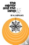 Abrams, M. H. - The Mirror and the Lamp