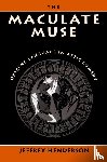 Henderson, Jeffrey (Professor of Classics - Maculate Muse 2e