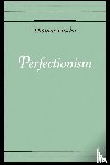 Hurka, Thomas (Professor of Philosophy - Perfectionism
