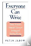 Elbow, Peter (Professor of English - Everyone Can Write