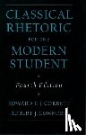 Corbett, Edward P.J. (Professor of English, Professor of English, Ohio State University (Emeritus)), Connors, Robert J. (Professor of English, Professor of English, University of New Hampshire) - Classical Rhetoric for the Modern Student