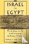 Hoffmeier, James K. (Professor of Biblical Studies and Archeology - Israel in Egypt - The Evidence for the Authenticity of the Exodus Tradition