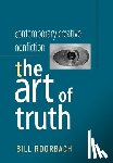 Roorbach, Bill - Contemporary Creative Nonfiction: The Art of Truth