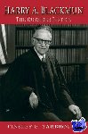 Yarbrough, Tinsley (Arts & Sciences Distinguished Professor, Department of Political Science, Arts & Sciences Distinguished Professor, Department of Political Science, East Carolina University) - Harry A. Blackmun - The Outsider Justice