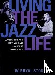 Royal Stokes - Living the Jazz Life