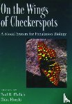 Ehrlich, Paul R. (Bing Professor of Biological Sciences, Hanski, Ilkka (Professor - On the Wings of Checkerspots
