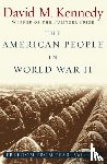 Kennedy, David M. (Donald J. McLachlan Professor of History - Freedom From Fear: Part 2: The American People in World War II