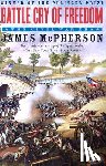James M. (Edwards Professor of American History, Edwards Professor of American History, Princeton University) McPherson - Battle Cry of Freedom