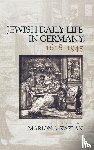  - Jewish Daily Life in Germany, 1618-1945