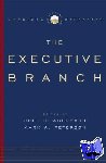  - The Executive Branch - The Executive Branch