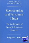 Cinque, Guglielmo (Professor of Philosophy, Professor of Philosophy, University of Venice) - Restructuring and Functional Heads - The Cartography of Syntactic Structures Volume 4