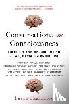 Blackmore, Susan - Conversations on Consciousness: What the Best Minds Think about the Brain, Free Will, and What It Means to Be Human