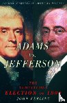Ferling, John (Professor of History - Adams vs. Jefferson