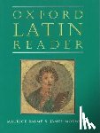 Balme, Maurice, Morwood, James - Oxford Latin Course: Oxford Latin Reader