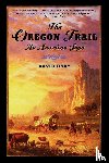 Dary, David - The Oregon Trail