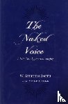 Smith, W. Stephen (Professor of Voice, Chipman, with Michael - The Naked Voice