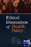  - Ethical Dimensions of Health Policy