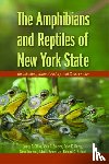 Gibbs, James P. (Associate Professor, Breisch, Alvin R. (State Herpetologist, Ducey, Peter K. (Professor of Biology, Johnson, Glenn (Professor of Biology - The Amphibians and Reptiles of New York State