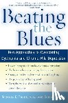 Thase, Michael E. (Professor of Psychiatry and Medical Director of the Mood Disorders Module, Lang, Susan S. (Senior Science Writer - Beating the Blues