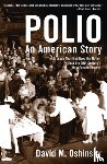 Oshinsky, David (George Littlefield Professor of History - Polio