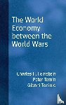 Feinstein, Charles H., Temin, Peter (Professor of Economics, Toniolo, Gianni (Professor of Economics - The World Economy between the World Wars