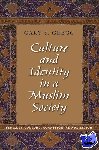 Gregg, Gary S. (Associate Professor of Psychology, Associate Professor of Psychology, Kalamazoo College) - Culture and Identity in a Muslim Society