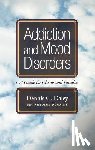 Daley, Dennis C. (, Douaihy, Antoine ( - Addiction and Mood Disorders