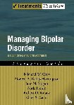 Otto, Michael (Professor at the Center for Anxiety Disorders, Reilly-Harrington, Noreen (Doctor of Psychiatry, Kogan, Jane N. (Massachusetts General Hospital and Harvard Medical School - Managing Bipolar Disorder: Therapist Guide