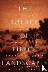 Lane, Belden C. (Professor of Theological Studies and American Studies - The Solace of Fierce Landscapes