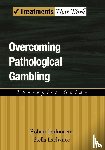 Ladouceur, Robert (Professor, Lachance, Stella ( - Overcoming Pathological Gambling