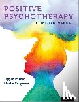 Rashid, Tayyab, P. Seligman, Martin - Positive Psychotherapy