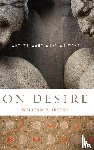 Irvine, William B. (Professor of Philosophy - On Desire