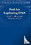 Le Blanc, Mark (Professor of Computer Science, Dyer, Betsey Bexter (Professor of Biology - Perl for Exploring DNA