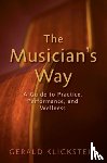 Klickstein, Gerald (Professor of Music - The Musician's Way