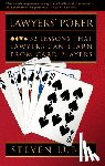 Lubet, Steven (Edna B. and Ednyfed H. Williams Professor of Law - Lawyers' Poker