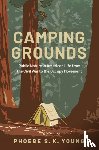Young, Phoebe S. K. (Associate Professor of History - Camping Grounds