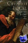 Berman, Joshua A. (Professor of Bible at Bar-Ilan University, Professor of Bible at Bar-Ilan University, Associate Fellow at the Shalem Center in Jerusalem) - Created Equal - How the Bible Broke with Ancient Political Thought
