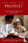 Ramadan, Tariq - Ramadan, T: In the Footsteps of the Prophet