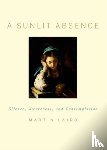 Laird, Martin (Associate Professor of Theology - A Sunlit Absence