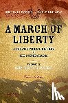 Urofsky, Melvin - A March of Liberty: A Constitutional History of the United States, Volume 2, from 1898 to the Present - A Constitutional History of the United States: From 1898 to the Present