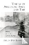 Leighton, Taigen Dan (Dr. Adjunct Professor - Vision of Awakening Space and Time Dogen and the Lotus Sutra