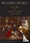 Taruskin, Richard (Professor of musicology - The Oxford History of Western Music: Music in the Nineteenth Century